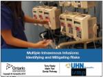 Mitigating Risks Associated with Multiple Infusion