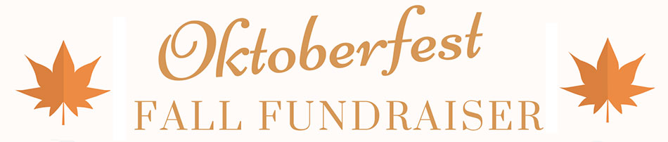 Oktoberfest fall fundraiser.