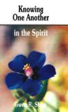 Knowing One Another in the Spirit