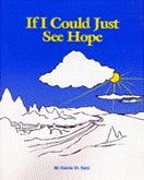 If I Could Just See Hope