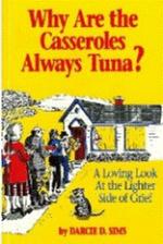 Why Are the Casseroles Always Tuna?